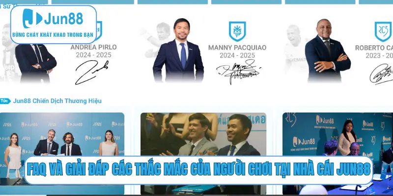 FAQ và giải đáp các thắc mắc của người chơi tại nhà cái Jun88