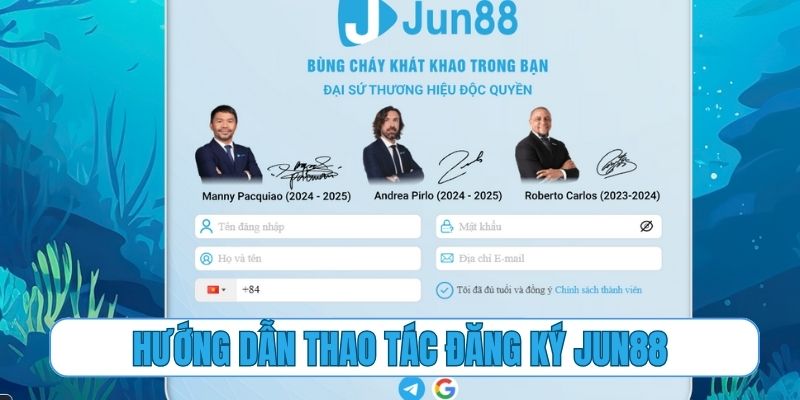 Hướng dẫn thao tác đăng ký Jun88 và mở tài khoản chi tiết