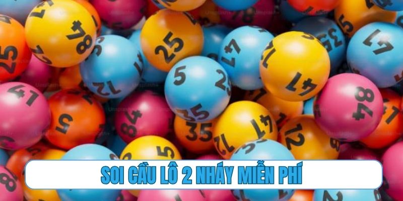 soi cầu lô 2 nháy miễn phí