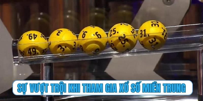 Sự vượt trội khi tham gia xổ số miền Trung tại trang chủ Jun88