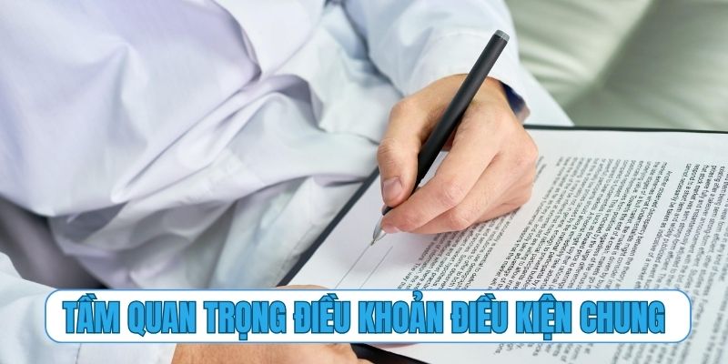 Tầm quan trọng của việc tuân thủ điều khoản điều kiện chung